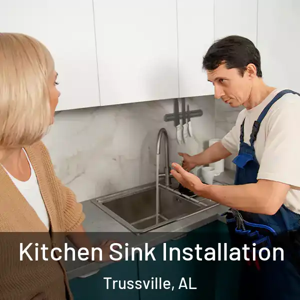  Kitchen Sink Installation Trussville, AL