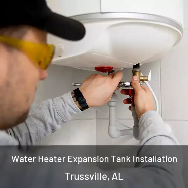  Water Heater Expansion Tank Installation Trussville, AL